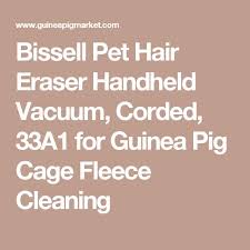 Bissell Pet Hair Eraser Handheld 33a1 Pin On Guinea Pig Cage Ideas