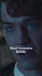 Meet Tom Riddle’s Sister Veronica Riddle