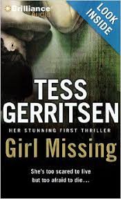 Susan ericksen calculated in death part 1. Amazon Com Girl Missing 9781469234946 Tess Gerritsen Susan Ericksen Books Tess Gerritsen Tess Gerritsen Books Thriller Books