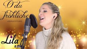 Welt ging verloren, christ ist geboren: Weihnachtslied O Du Frohliche Gesungen Von Lila Youtube