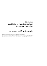 Datum start 14 november 2014. Https Www Ergotherapie De Infothek Dokumente Verbleib Der Ergotherapeuten Im Beruflichen Umfeld Pdf