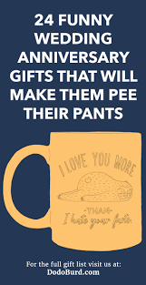 Not only will it stand out from all the other presents they have gotten, but the engraving will add a personal touch to your wedding gift; 24 Funny Wedding Anniversary Gifts That Will Make Them Pee Their Pants Dodo Burd