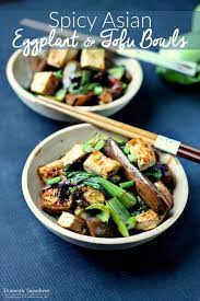 Spicy Asian Eggplant Tofu Bowls Recipe Japanese Eggplant Recipes Eggplant Recipes Eggplant Recipes Healthy