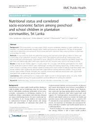 Pdf Nutritional Status And Correlated Socio Economic Factors Among Preschool And School Children In Plantation Communities Sri Lanka