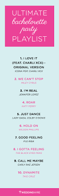 The Ultimate Bachelorette Party Playlist Bachelorette Party Playlist Bachelorette Party Ultimate Bachelorette Party