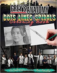 Luckily, we've found the perfect way for you to decompress after reviews also point out that some of the pages in this coloring book feature characters from station 19. Amazon Com Grey S Anatomy Dots Lines Spirals Coloring Book New Version Of Stress Relief And Relaxation Coloring Book 9798670261807 Jackson Mary Books
