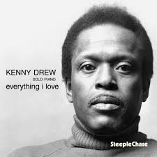 Kenny Drew: Everything I Love