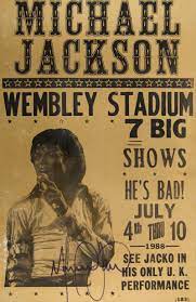 Michael jackson does his magic on the wembley stadium stage, attended by the prince and princess of wales. Lot Detail Michael Jackson Signed 1988 Wembley Stadium Original Concert Poster