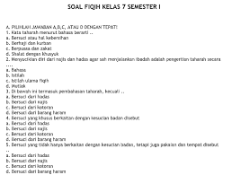 Soal fiqih kelas 7 semester 2. Contoh Soal Uas Fiqih Kls 7 Mtsn Smp It Semester 1 File Guru Now