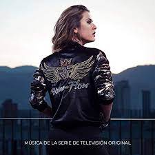 Seventeen years after being wrongly imprisoned, a talented songwriter seeks justice against the men who caused her downfall and killed her family. La Reina Del Flow Musica De La Serie De Television Original Various Artists Last Fm