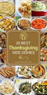 Easy Thanksgiving Side Dishes To Make For Dinner Thanksgiving Side Dishes Easy Thanksgiving Food Sides Thanksgiving Recipes Side Dishes