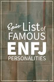 Epic List Of Famous People With Enfj Personalities