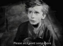 Please Sir I Want Some More Gifs Tenor