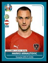 Marko arnautović (born 19 april 1989) is an austrian footballer who plays as a striker for chinese club shanghai sipg fc, and the austria national team. Panini Uefa Euro 2020 Preview Marko Arnautovic Austria No Aut26 Fussballspieler Fussball