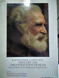 To know how to put what knowledge in. Seri Tokoh Syed Muhammad Naquib Al Attas Steemit