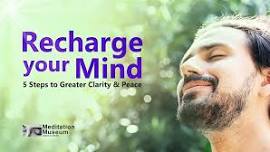 Recharge Your Mind: 5 Steps to Greater Clarity & Peace