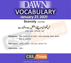 They will be able to get a different feeling. Daily Dawn News Vocabulary With Urdu Meaning 27 January 2021