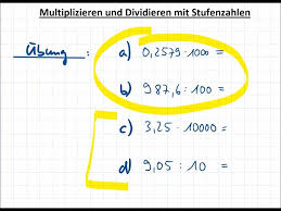 Durch vielfache von 10, 100, 1000,. Multiplizieren Und Dividieren Mit Stufenzahlen Rechnen Mit Dezimalzahlen 2 Youtube