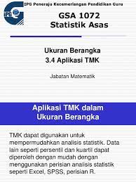 1.pengurusan pentadbiran seperti kwapm,ssdm & protim. 3 4 Aplikasi Tmk Persentil Desil Kuartil Kuliah 9