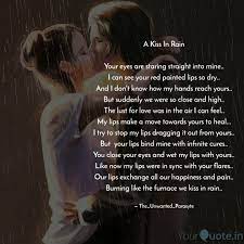 List of top 30 famous quotes and sayings about kiss on the rain to read and share with friends on your facebook, twitter, blogs. Kissing In The Rain Quotes Posted By Christopher Sellers