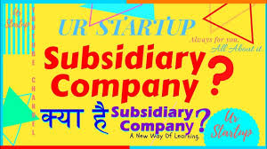 A subsidiary, subsidiary company or daughter company is a company owned or controlled by another company, which is called the parent company, parent, or holding company. Subsidiary Company What Is Subsidiary Company Subsidiary Company à¤• à¤¯ à¤¹ Hindi All About It Youtube