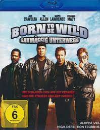 Watch official video, print or download text in pdf. Born To Be Wild Saumassig Unterwegs Blu Ray Jpc