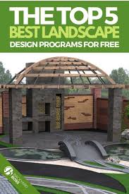 The Top 5 Best Landscape Design Programs For Free Landscape Design Program Landscape Design Software Free Landscape Design Software