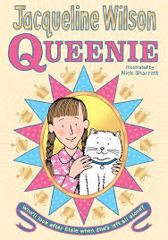 Queenie Jacqueline Wilson Jacqueline Wilson Books Jacqueline Wilson Books