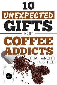 10 Marvelous Gift Ideas For Coffee Lovers That Aren T Coffee Trying And Thriving Coffee Gift Baskets Coffee Lover Gifts Basket Coffee Gifts