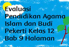 Aktivitas pemasok yang mempengaruhi produksi e. Evaluasi Pendidikan Agama Islam Dan Budi Pekerti Kelas 12 Bab 10 Halaman 255 Operator Sekolah