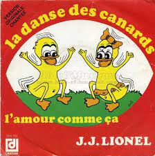 Tout est bien qui finit bien. La Danse Des Canards Par J J Lionel Fiche Chanson B M