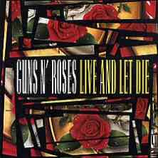 Or listen to the other country__dec_name stations. Live And Let Die Shadow Of Your Love By Guns N Roses Single Geffen Get 21692 Reviews Ratings Credits Song List Rate Your Music