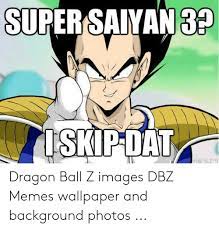 We did not find results for: 25 Best Memes About Dragon Ball Z Images Dragon Ball Z Images Memes