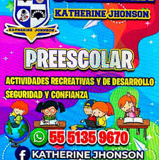 Preescolar y Guarderia Katherine Johnson