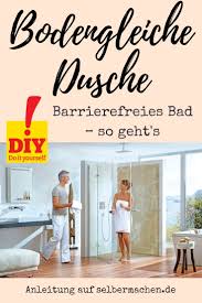 Bodengleiche Dusche Einbauen Anleitung Dusche Einbauen Bodengleiche Dusche Selber Bauen Dusche Selber Bauen
