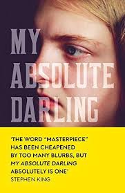 My Absolute Darling: The Sunday Times bestseller: Gabriel Tallent by  Tallent, Gabriel: Good Signed by Author(s)