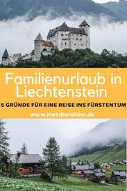 liechtenstein urlaub mit kindern erfahrungsbericht lohnt es sich familien urlaub urlaub urlaub mit kindern