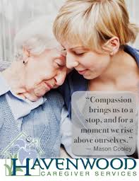 Enjoy reading and share 6 famous quotes about caring for the elderly with everyone. Compassion Elderly Quotes Inspiration Caregiving Havenwood Caregiver Caregiver Services Elderly Quote
