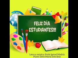 Algunos se crearon en conmemoración. Cancion Feliz Dia Del Estudiante Youtube En 2021 Feliz Dia Del Estudiante Dia Del Estudiante Feliz Dia