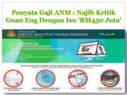 4.3 berapa lamakah data penyata gaji sistem ini juga membolehkan kalangan kakitangan awam dan pesara kerajaan bagi mendapatkan. Penyata Gaji Anm Najib Kritik Guan Eng Dengan Isu Rm450 Juta