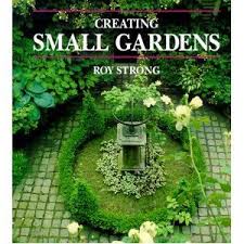 One Of My Favourite Books On Garden Design Straight Forward And Inspiring Small Gardens Gardening Books Public Garden