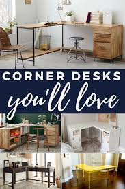 10 Corner Desks To Diy Or Buy Kaleidoscope Living Diy Corner Desk Corner Desk Home Office Furniture
