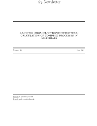 Newsletter AB INITIO (FROM ELECTRONIC STRUCTURE) CALCULATION OF COMPLEX  PROCESSES IN MATERIALS Number 45 June 2001 Editor: Z.
