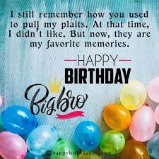 10 best gift to give your elder brother for his birthday. Happy Birthday Wishes For Big Brother Say Cheese To Elder Brother