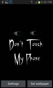 We are living in an era of mobile technology. Don T Touch My Phone Lwp For Android Apk Download