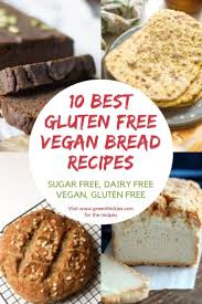 10 Best Gluten Free Vegan Bread Recipes Soft Fluffy And Tasty Gluten Free Vegan Bread Homemade Gluten Free Homemade Gluten Free Bread