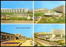The Ideal Communist City Vs Smart Growth In Halle Neustadt East Germany Neustadt East Germany New Urbanism