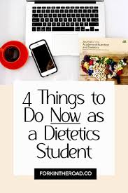 4 Things To Do Now As A Dietetics Student A Future Rdn Must Read Dietetics Student Dietetics Nutrition Careers