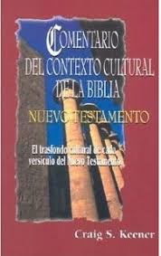 Comentario Del Contexto Cultural De La Biblia Nuevo Testamento Libro Pdf Impacto Espiritual Ministry Libros De Autoayuda La Biblia Nuevo Testamento Biblia