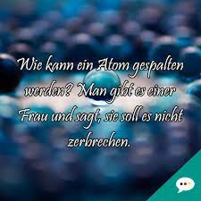 Einen teil der sammlung kannst du dir hier auf der webseite runterladen, trotzdem empfehlen wir dir aber unsere app, denn mit dieser kannst du dir die fotos viel leichter aufs handy downloaden und siehst die top. Whatsapp Spruchbilder Deutsche Spruche Xxl